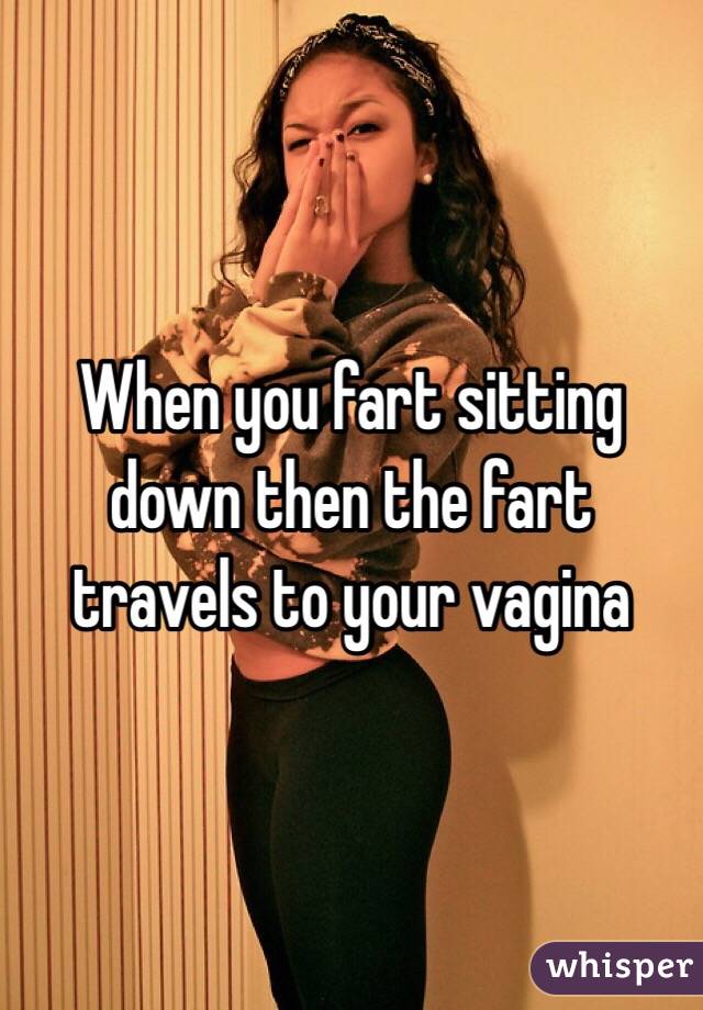 why fart your does vagina