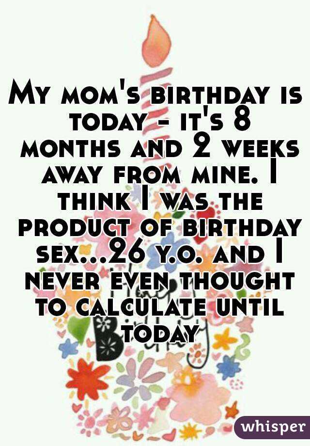 this month my mom is