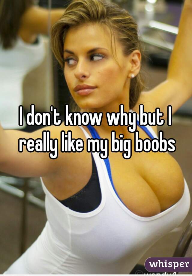 big boobs like